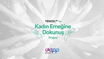 TENCEL™️ TURKEY - ÇATOM Kadın Emeğİne Dokunuş Projesİ